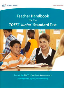 CLASSROOM HANDBOOK TOEFL® JUNIOR STANDARD TEST
