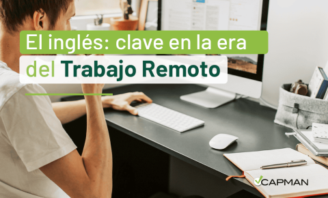 ¿Quieres trabajar en remoto? Aprende por qué el inglés es clave para conseguirlo