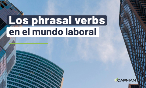 Los phrasal verbs en el mundo laboral: claves para mejorar tu comunicación en inglés